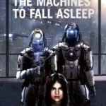 Waiting For The Machines To Fall Asleep edited by Peter Öberg (book reviews). Waiting For The Machines To Fall Asleep edited by Peter Öberg (book reviews).