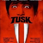 Tusk (2014) (Blu-ray film review). Tusk (2014) (Blu-ray film review).