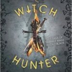 Witch Hunter (The Witch Hunter book 1) by Virginia Boecker (book review). Witch Hunter (The Witch Hunter book 1) by Virginia Boecker (book review).