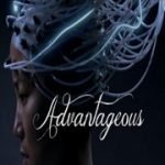 Advantageous (2015) (a film review by Mark R. Leeper). Advantageous (2015) (a film review by Mark R. Leeper).