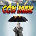 Con Man trailer #1 (Firefly fans rejoice). Con Man trailer #1 (Firefly fans rejoice).