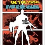 Marvel Comics In The 1980s by Pierre Comtois (book review). Marvel Comics In The 1980s by Pierre Comtois (book review).