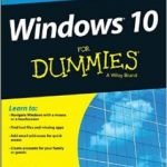 Windows 10 For Dummies by Andy Rathbone (book review and computer software analysis part 1). Windows 10 For Dummies by Andy Rathbone (book review and computer software analysis part 1).
