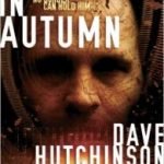 Europe In Autumn by Dave Hutchinson (book review) Europe In Autumn by Dave Hutchinson (book review)