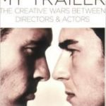 I’ll Be In My Trailer by John Badham & Craig Modderno (book review). I’ll Be In My Trailer by John Badham & Craig Modderno (book review).