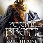 The Skull Throne (Demon Cycle book 4) by Peter V. Brett (book review). The Skull Throne (Demon Cycle book 4) by Peter V. Brett (book review).