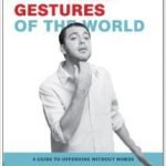 Rude Hand Gestures Of The World by Romana Lefevre (book review) Rude Hand Gestures Of The World by Romana Lefevre (book review)