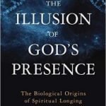The Illusion Of God’s Presence by John C. Wathey (book review). The Illusion Of God’s Presence by John C. Wathey (book review).