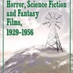 RKO Radio Pictures Horror, Science Fiction And Fantasy Films, 1929-1956 by Michael R. Pitts (book review). RKO Radio Pictures Horror, Science Fiction And Fantasy Films, 1929-1956 by Michael R. Pitts (book review).