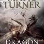 Dragon Hunters (Chronicles of the Exile book 2) by Marc Turner (book review). Dragon Hunters (Chronicles of the Exile book 2) by Marc Turner (book review).