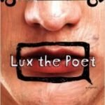 Lux The Poet by Martin Millar (book review). Lux The Poet by Martin Millar (book review).