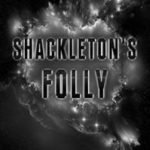 Shackleton’s Folly (The Lost Wonders book 1) by Todd Yunker. Shackleton’s Folly (The Lost Wonders book 1) by Todd Yunker.