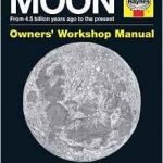Moon Owners’ Workshop Manual by David M. Harland (book review). Moon Owners’ Workshop Manual by David M. Harland (book review).