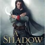 A Shadow All Of Light by Fred Chappell (book review). A Shadow All Of Light by Fred Chappell (book review).