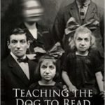 Teaching The Dog To Read by Jonathan Carroll (book review). Teaching The Dog To Read by Jonathan Carroll (book review).