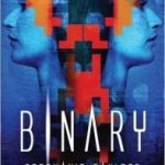 Binary (®Evolution book 2) by Stephanie Saulter (book review) Binary (®Evolution book 2) by Stephanie Saulter (book review)