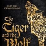The Tiger And The Wolf (Echoes Of The Fall book 1) by Adrian Tchaikovsky (book review) The Tiger And The Wolf (Echoes Of The Fall book 1) by Adrian Tchaikovsky (book review)