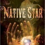 The Native Star by M.K. Hobson (book review) The Native Star by M.K. Hobson (book review)