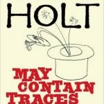 May Contain Traces Of Magic by Tom Holt (book review). May Contain Traces Of Magic by Tom Holt (book review).