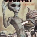 Saucer Country Volume 2: The Reticulan Candidate by Paul Cornell and Ryan Kelly (graphic novel review). Saucer Country Volume 2: The Reticulan Candidate by Paul Cornell and Ryan Kelly (graphic novel review).