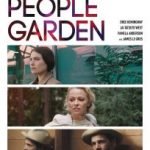The People Garden (2016) (a film review by Mark R. Leeper). The People Garden (2016) (a film review by Mark R. Leeper).