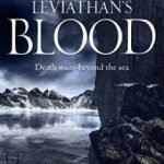 Leviathan’s Blood (Children book 2) by Ben Peek (book review). Leviathan’s Blood (Children book 2) by Ben Peek (book review).