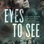 Eyes To See: A Jeremiah Hunt Supernatural Thriller (The Jeremiah Hunt Chronicle) by Joseph Nassise (book review) Eyes To See: A Jeremiah Hunt Supernatural Thriller (The Jeremiah Hunt Chronicle) by Joseph Nassise (book review)
