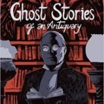 Ghost Stories Of An Antiquary, Volume 1 by M.R. James, adapted by Leah Moore and John Reppion with art by Aneke, Kit Buss, Fouad Mezher and Alisdair Wood (graphic novel review) Ghost Stories Of An Antiquary, Volume 1 by M.R. James, adapted by Leah Moore and John Reppion with art by Aneke, Kit Buss, Fouad Mezher and Alisdair Wood (graphic novel review)