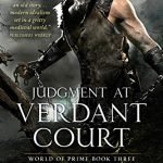 Judgment At Verdant Court (World Of Prime book 3) by M.C. Planck (book review) Judgment At Verdant Court (World Of Prime book 3) by M.C. Planck (book review)