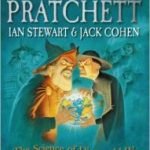 The Science of Discworld IV: Judgement Day by Terry Pratchett, Ian Stewart and Jack Cohen (book review) The Science of Discworld IV: Judgement Day by Terry Pratchett, Ian Stewart and Jack Cohen (book review)