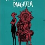 The Can Opener’s Daughter (book 2) by Rob Davis (graphic novel review) The Can Opener’s Daughter (book 2) by Rob Davis (graphic novel review)