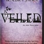 Veiled (Alex Verus novel book 6) by Benedict Jacka (book review). Veiled (Alex Verus novel book 6) by Benedict Jacka (book review).