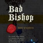 Bad Bishop by Irene Soldatos (book review) Bad Bishop by Irene Soldatos (book review)