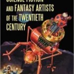 Science Fiction And Fantasy Artists Of The Twentieth Century: A Biographical Dictionary by Jane Frank (book review) Science Fiction And Fantasy Artists Of The Twentieth Century: A Biographical Dictionary by Jane Frank (book review)