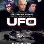 UFO – The Complete Series (Blu-Ray and book review). UFO – The Complete Series (Blu-Ray and book review).