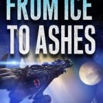 From Ice To Ashes by Rhett C. Bruno (book review) From Ice To Ashes by Rhett C. Bruno (book review)