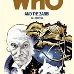 Doctor Who And The Zarbi by Bill Strutton (book review). Doctor Who And The Zarbi by Bill Strutton (book review).