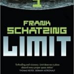 Limit: Part 1 by Frank Schätzing (book review). Limit: Part 1 by Frank Schätzing (book review).