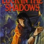 Luck In The Shadows (The Night Runner series book 1) by Lynn Flewelling (book review). Luck In The Shadows (The Night Runner series book 1) by Lynn Flewelling (book review).