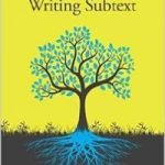 Writing Subtext: What Lies Beneath (2nd Edition) by Dr. Linda Seger (book review). Writing Subtext: What Lies Beneath (2nd Edition) by Dr. Linda Seger (book review).