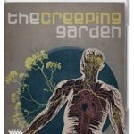 The Creeping Garden (2014) (Blu-ray film review) The Creeping Garden (2014) (Blu-ray film review)
