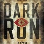 Dark Run (book 1) by Mike Brooks (book review). Dark Run (book 1) by Mike Brooks (book review).