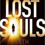 Lost Souls (Reviver trilogy book 2) by Seth Patrick (book review). Lost Souls (Reviver trilogy book 2) by Seth Patrick (book review).