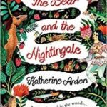 The Bear And The Nightingale by Katherine Arden (book review) The Bear And The Nightingale by Katherine Arden (book review)