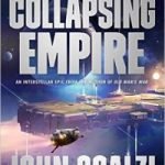 The Collapsing Empire (book 1) by John Scalzi (book review). The Collapsing Empire (book 1) by John Scalzi (book review).