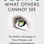 Seeing What Others Cannot See by Thomas G. West (book review) Seeing What Others Cannot See by Thomas G. West (book review)