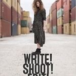 Write! Shoot! Edit!: A Complete Guide To Teen Filmmakers by Deborah S. Patz (book review). Write! Shoot! Edit!: A Complete Guide To Teen Filmmakers by Deborah S. Patz (book review).