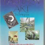 The Guide To Fantasy Art Techniques by Martyn Dean and Chris Evans (book review) The Guide To Fantasy Art Techniques by Martyn Dean and Chris Evans (book review)