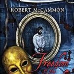 Freedom Of The Mask by Robert McCammon (book review) Freedom Of The Mask by Robert McCammon (book review)