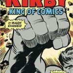 Kirby: King Of Comics Paperback – Special Edition by Mark Evanier (book review) Kirby: King Of Comics Paperback – Special Edition by Mark Evanier (book review)